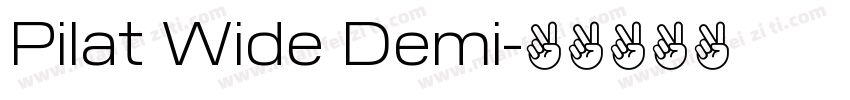 Pilat Wide Demi字体转换